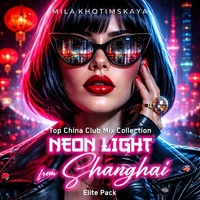 Neon Light from Shanghai (Top China Club Tropical House Mix)