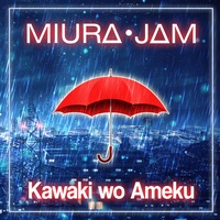 Kawaki wo Ameku (From "Domestic na Kanojo")