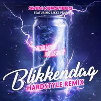 Blikkendag (Hardstyle Remix)