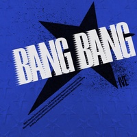 BANG BANG (Preview)
