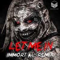 Let Me In (Bray Wyatt Theme) - Immortal Remix