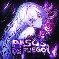 Pasos De Fuego (Sped Up)
