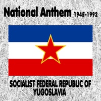 Socialist Federal Republic of Yugoslavia - Hej, Sloveni - Yugoslav National Anthem 1945-1992 (Hey, Slavs) [Instrumental]
