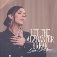 Let The Alabaster Break