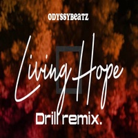 Living Hope - Drill Remix