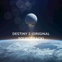 Destiny 2 (Original Soundtrack)