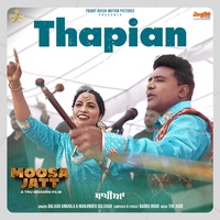 Thapian ( From "Moosa Jatt")