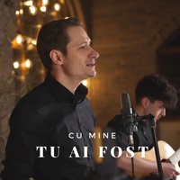 Cu mine Tu ai fost