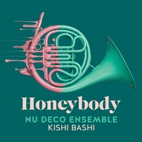 Honeybody (feat. Kishi Bashi)