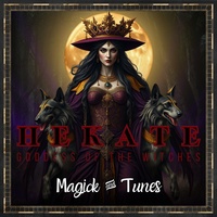 Hekate: Goddess of the Witches