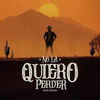 No La Quiero Perder