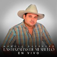 Las Hazañas De Mi Abuelo - En Vivo