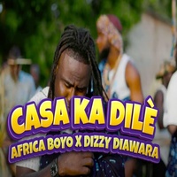 Casa Ka Dilé - Africa Boyo feat Dizzy Diawara