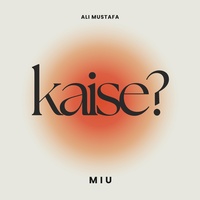 Kaise?