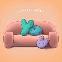 comfortably you