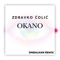 Okano - DNBalkan remix