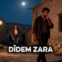 Dîdem Zara