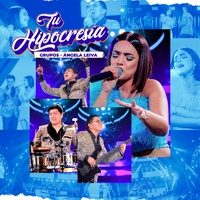 Tu Hipocresia - (En Vivo)