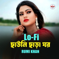 Chauni Chara Ghor - Lo-Fi
