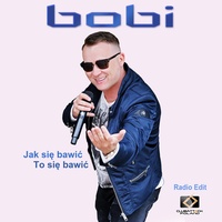 Jak się bawić, to się bawić (Radio Edit) - Radio Edit