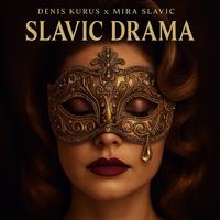 SLAVIC DRAMA (EUROPEAN RADIO)