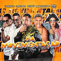 Na Movimentação - Remix Brega Funk