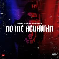 No me aguantan (feat. Zz Cocinalo)