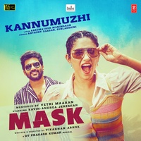 Kannumuzhi (From "Mask")