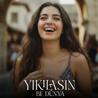 Yıkılasın Be Dünya
