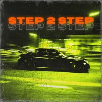 STEP 2 STEP (Sped Up)