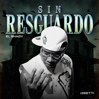 Sin Resguardo