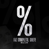 Faz Completo, Chefe