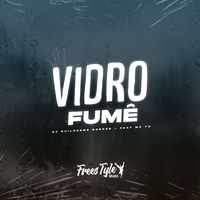Vidro Fumê