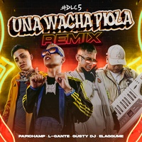 Una Wacha Piola - REMIX