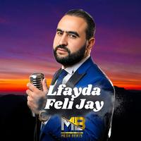 Lfayda Feli Jay - MEDU BEATS Remix Special Version