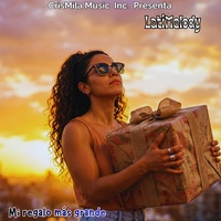 Mi regalo más grande