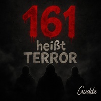 161 heißt Terror