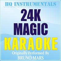 24K Magic (Karaoke Instrumental) [Originally Performed by Bruno Mars]