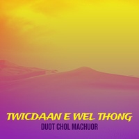 Twicdaan E Wel Thong