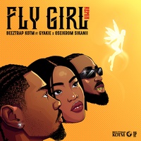 FLY GIRL (feat. Gyakie & Oseikrom Sikanii) [Remix]