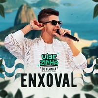 Enxoval (Vibezinha do Ferinha) - Ao Vivo