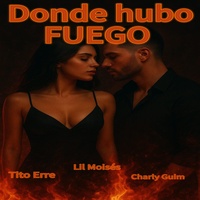 Donde hubo Fuego - Reggaeton old