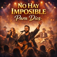 No hay imposible para Dios