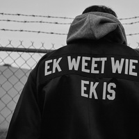 Ek Weet Wie Ek Is