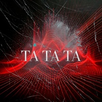 Ta Ta Ta