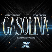 Gasolina - Safari Riot Remix