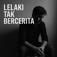 Lelaki Tak Bercerita
