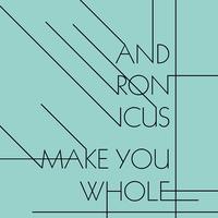 Make You Whole (2021 Remaster)