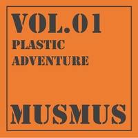 Plastic Adventure