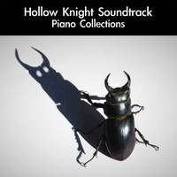 Hollow Knight (From "Hollow Knight") [For Piano Solo]